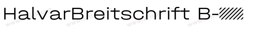 HalvarBreitschrift B字体转换